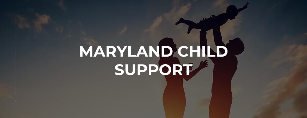 Maryland Child Support Attorney